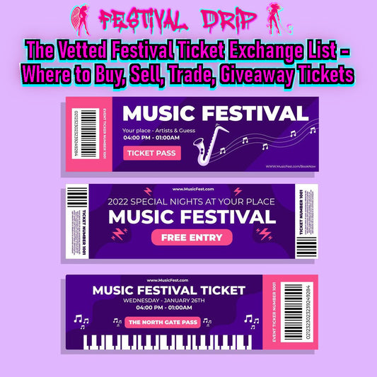 The Complete List of Places to Buy, Sell, and Exchange Festival Tickets