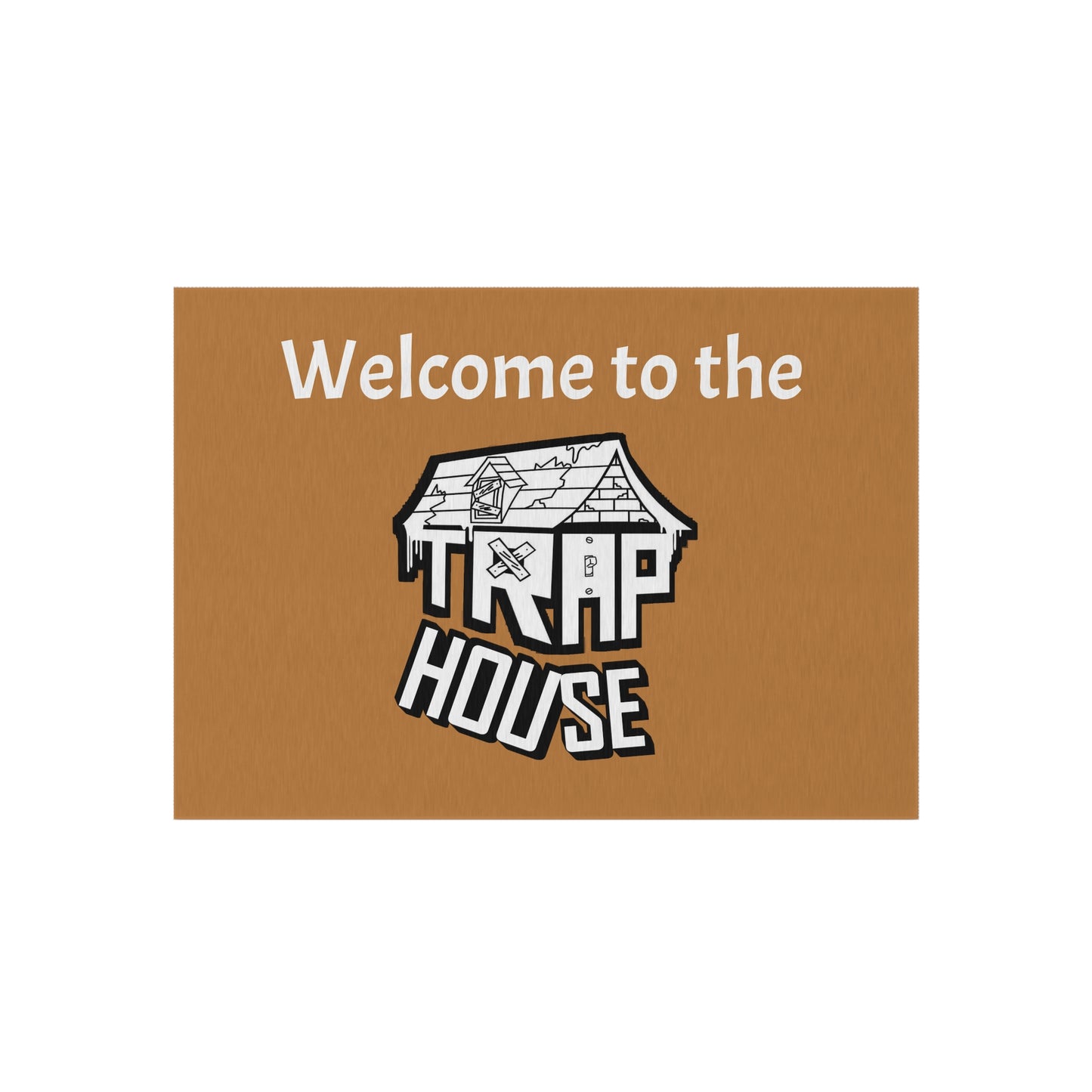 Welcome to the Trap House Outdoor Rug in 5 Sizes