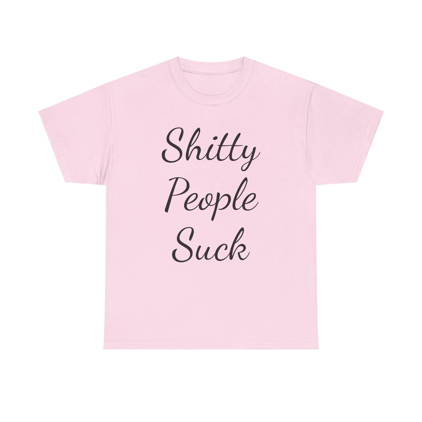 Sh*tty People Suck Sweatproof Music Festival Tees Thick Cotton Rave T Shirt Mens Womens Unisex