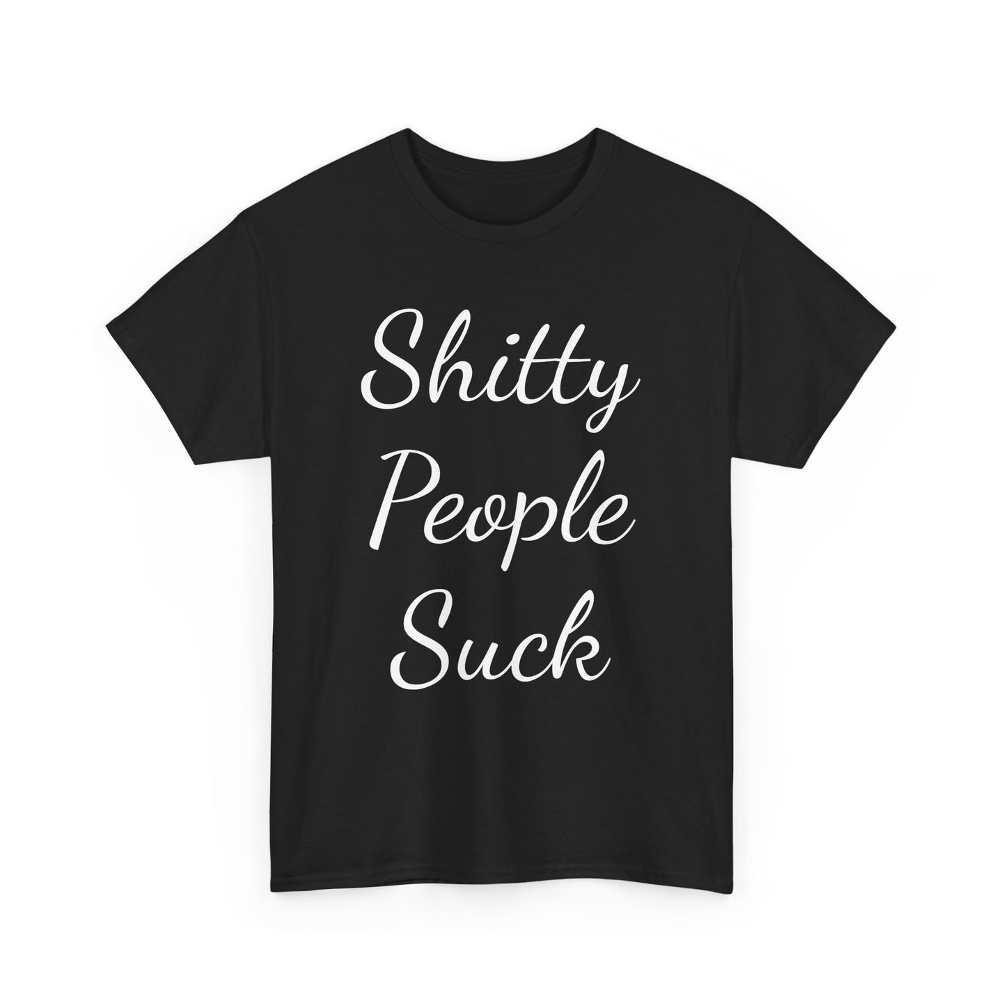 Sh*tty People Suck Sweatproof Music Festival Tees Thick Cotton Rave T Shirt Mens Womens Unisex