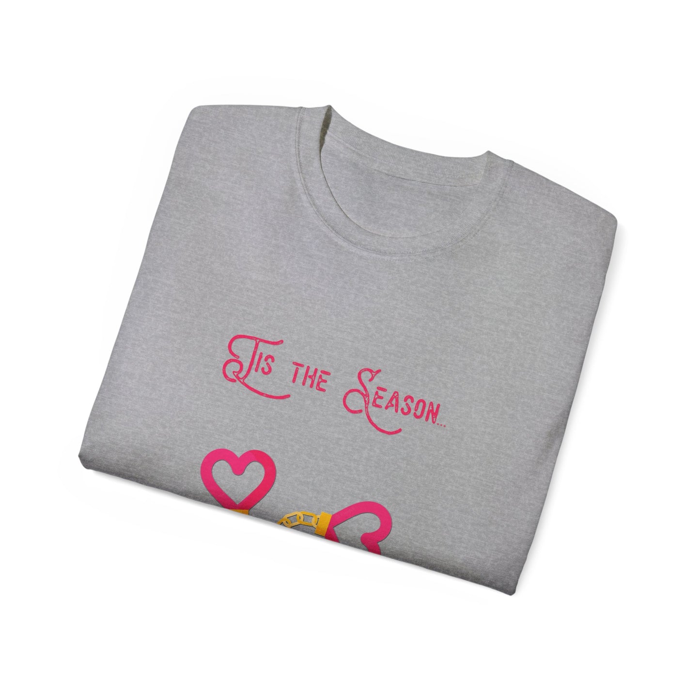 Cuffing Season T Shirt Ultra Cotton Tee for Mens Womens Unisex