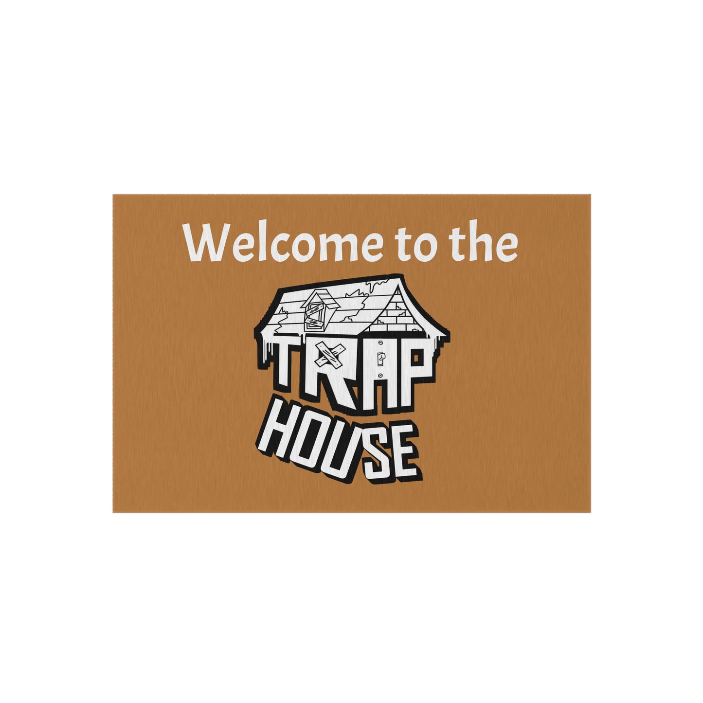 Welcome to the Trap House Outdoor Rug in 5 Sizes