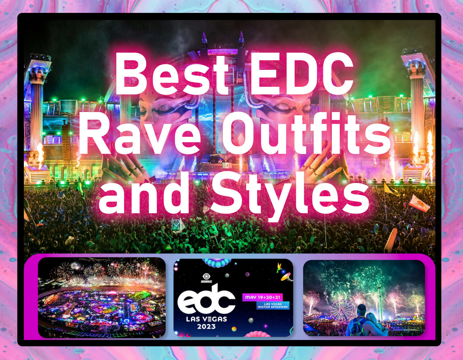 5 Best EDC Rave Outfits and Styles – Festival Drip