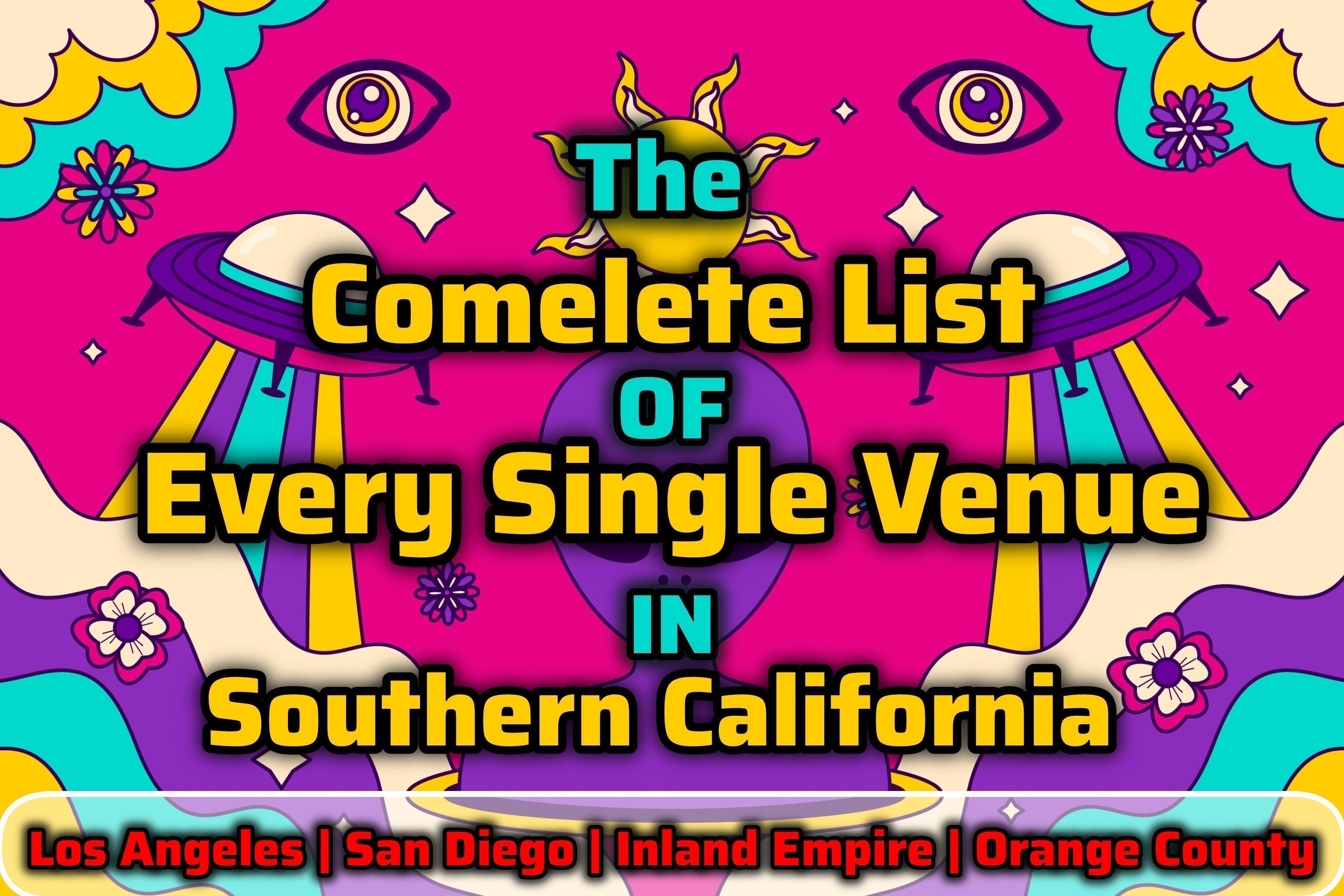 Inlan Complete List of All Venues in Southern California: Los Angeles, Inlan ...