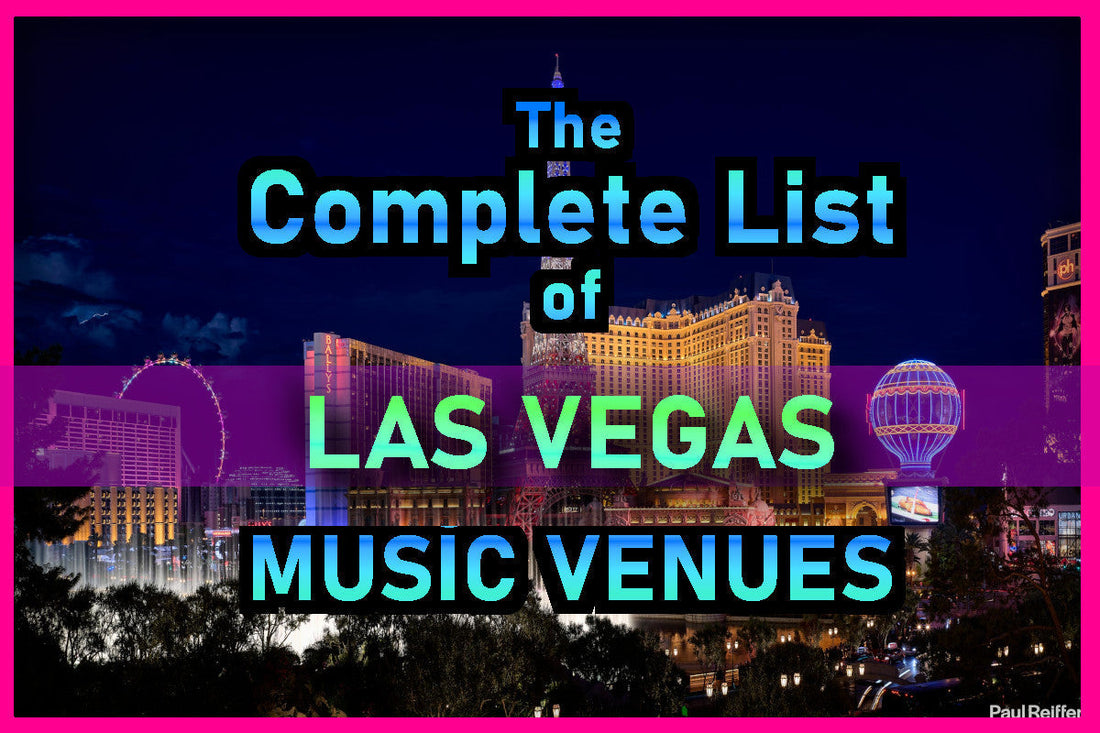 A Complete List of Las Vegas Venues