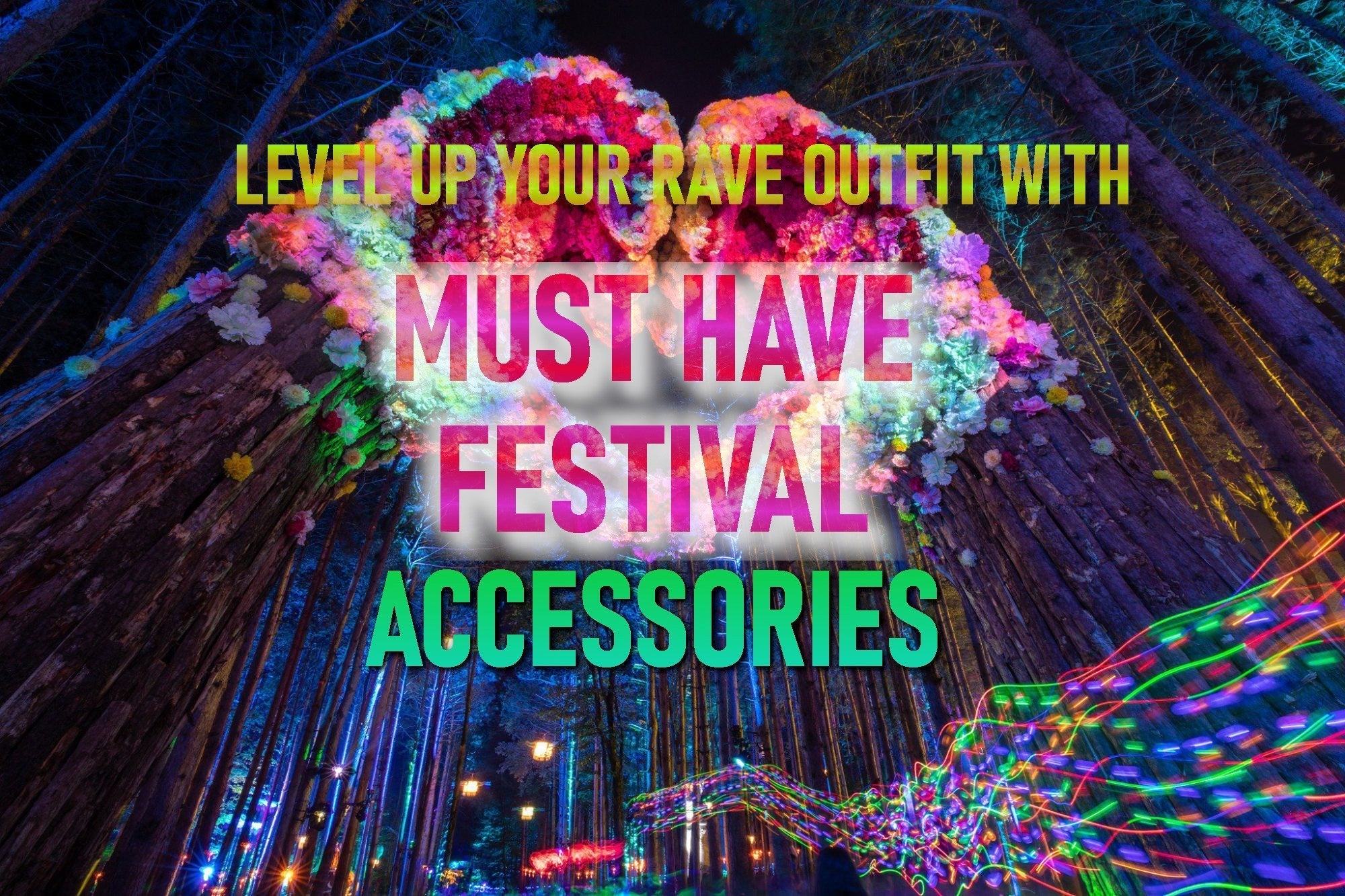 Commons Rave Accessories 10 Festival Accessories to Level Up Any Rave Outfit – Festival Drip