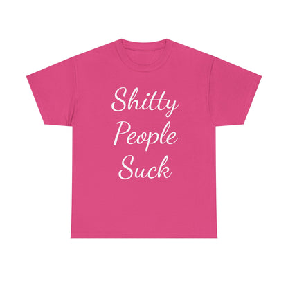 Sh*tty People Suck Sweatproof Music Festival Tees Thick Cotton Rave T Shirt Mens Womens Unisex