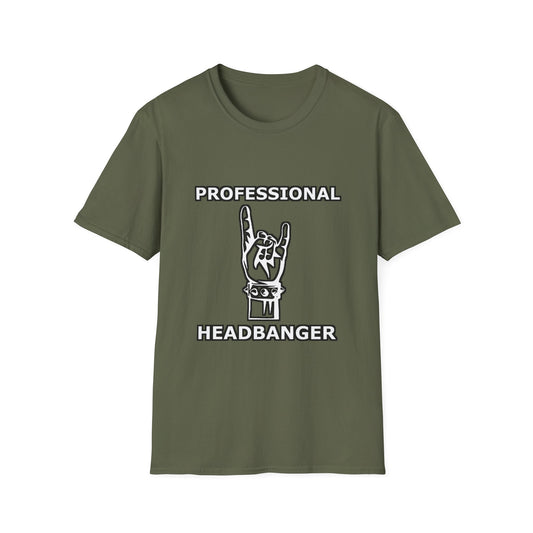 Professional Headbanger Softstyle T-Shirt Rave Metal Punk Music Festival Tee Mens Womens Unisex