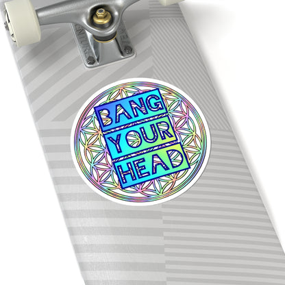 BANG YOUR HEAD waterproof Decal no-bubble sticker for car, laptop, book, water bottle, etc