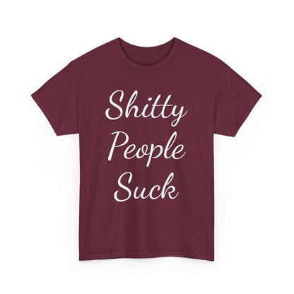 Sh*tty People Suck Sweatproof Music Festival Tees Thick Cotton Rave T Shirt Mens Womens Unisex