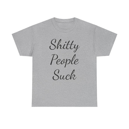 Sh*tty People Suck Sweatproof Music Festival Tees Thick Cotton Rave T Shirt Mens Womens Unisex