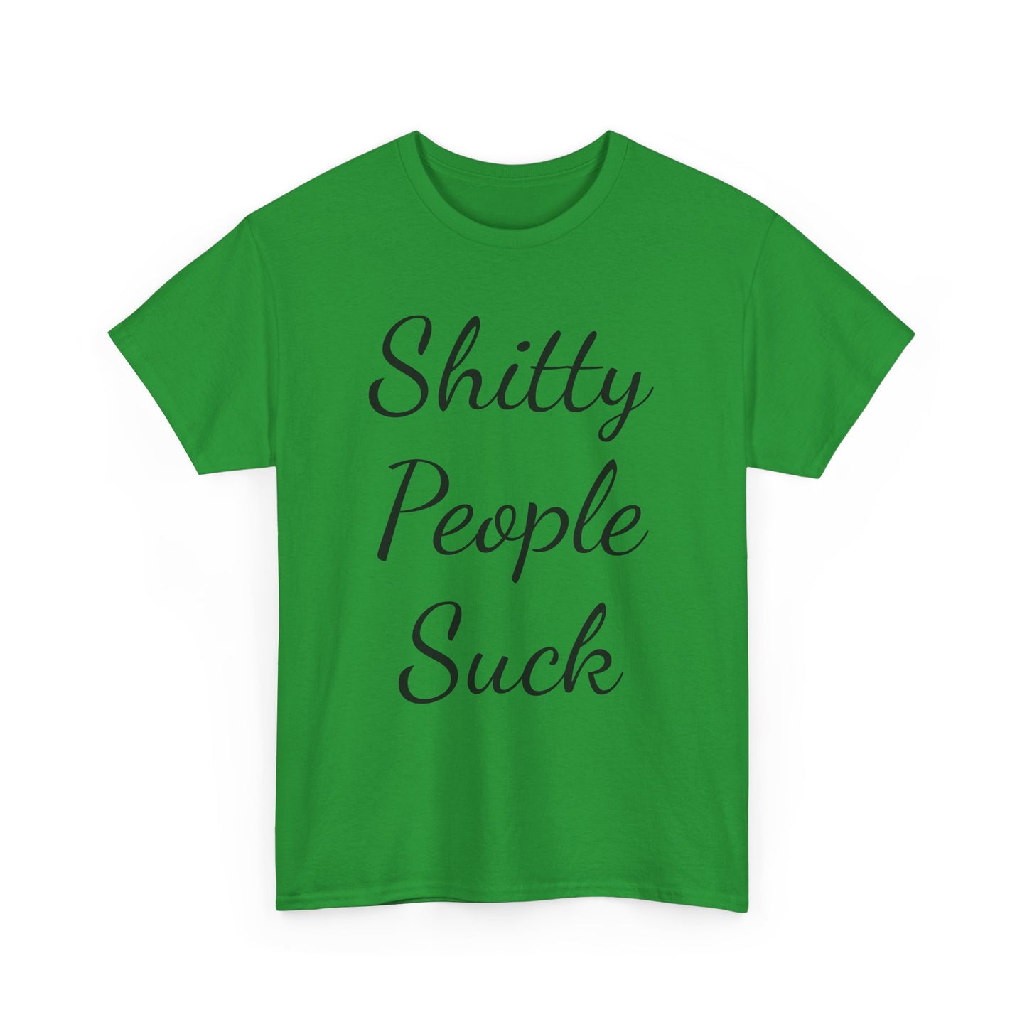 Sh*tty People Suck Sweatproof Music Festival Tees Thick Cotton Rave T Shirt Mens Womens Unisex