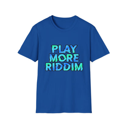 Play More Riddim Softstyle Cotton Rave T-Shirt Music Festival Tee Music Lover Gift, Streetwear Ravewear Mens Womens Unisex