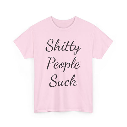 Sh*tty People Suck Sweatproof Music Festival Tees Thick Cotton Rave T Shirt Mens Womens Unisex