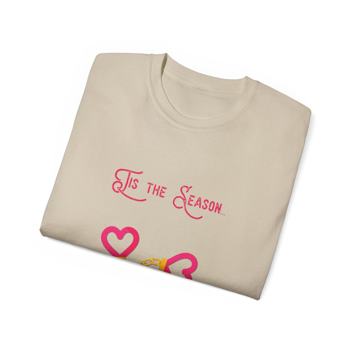 Cuffing Season T Shirt Ultra Cotton Tee for Mens Womens Unisex