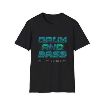 Drum and Bass All Day Every Day Softstyle T-Shirt DnB Mens Womens Unisex Music Lover Gift, Rave Apparel, Festival Wear, Streetwear