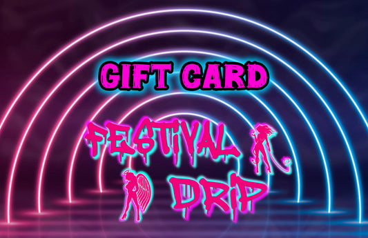 Festival Drip Gift Card